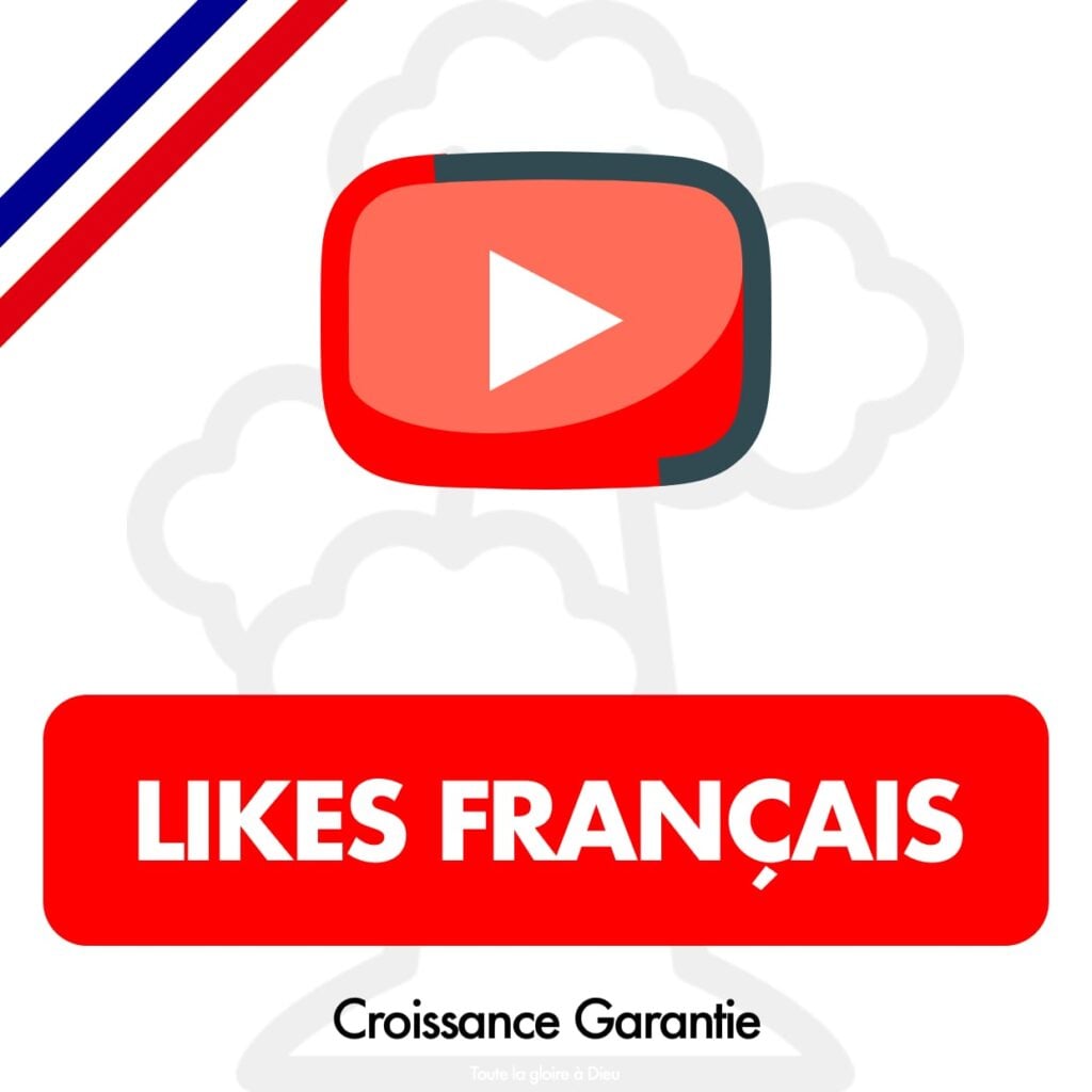 Acheter des Likes YouTube français
